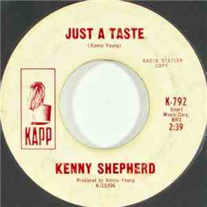 Kenny Shepherd - Just A Taste / Runaway
