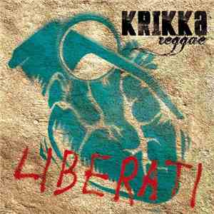 Krikka Reggae - Liberati