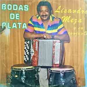 Lisandro Meza - Bodas De Plata