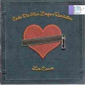 Los Canos - Cada Dia Mais Limpo E Romantico