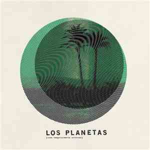Los Planetas - [ Zona Temporalmente Autónoma ]