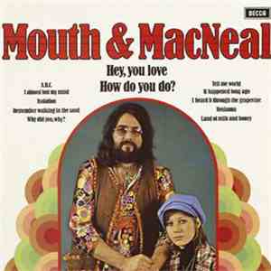 Mouth & MacNeal - Mouth & MacNeal
