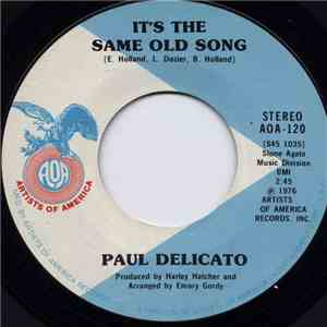 Paul Delicato - It's The Same Old Song