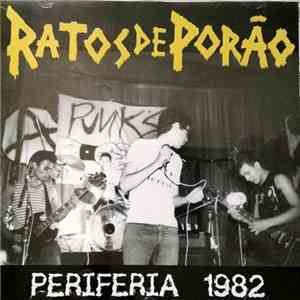 Ratos De Porão - Periferia 1982
