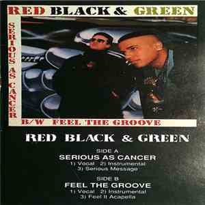 Red Black & Green - Serious As Cancer B/W Feel The Groove