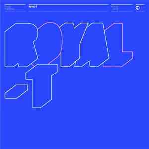 Royal-T - Rinse Presents Royal T