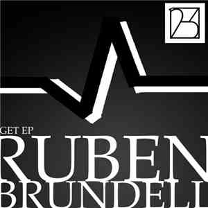 Ruben Brundell - Get Ep