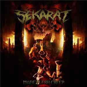 Sekarat - Made Flesh Creep