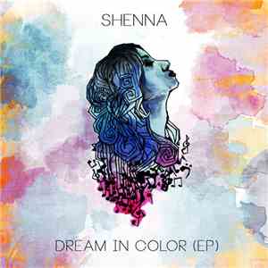 Shenna - Dream In Color (EP)