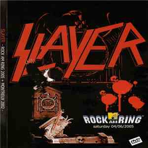 Slayer - Rock Am Ring 2005 + Montreux 2002