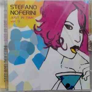 Stefano Noferini - Just In Time Vol.9