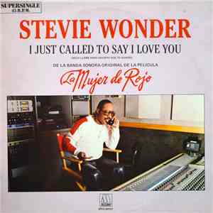 Stevie Wonder - I Just Called To Say I Love You = Solo Llame Para Decirte Que Te Quiero