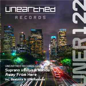 Suprano Vs Rya  & Manida - Away From Here