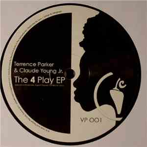 Terrence Parker & Claude Young Jr. - The 4 Play EP