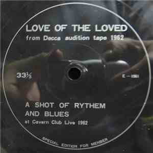 The Beatles - Love Of The Loved