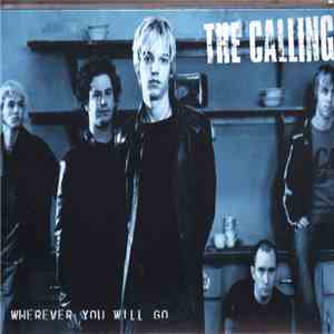 The Calling - Wherever You Will Go