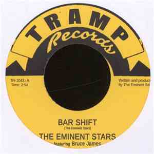 The Eminent Stars - Bar Shift / Brown Thang