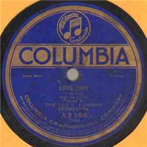 The Leo F. Reisman Orchestra - Love Bird / Bright Eyes
