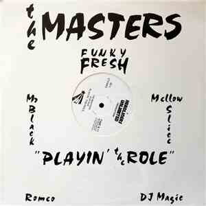 The Masters - Playin' The Role