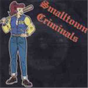 The Pints / Smalltown Criminals - The Pints / Smalltown Criminals