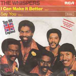 The Whispers - I Can Make It Better