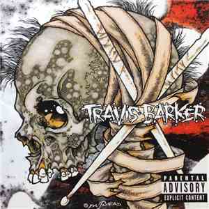Travis Barker - Give The Drummer Some