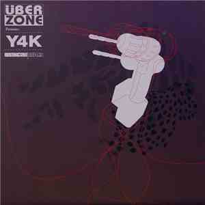 Various - Überzone Presents: Y4K