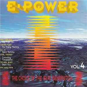 Various - E-Power Vol. 4 - The Choice Of The Rave Generation