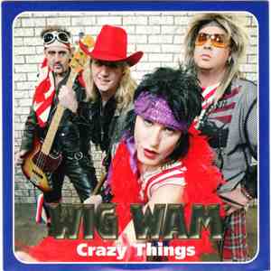 Wig Wam - Crazy Things