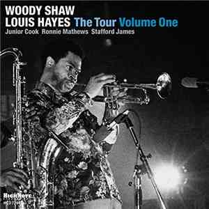 Woody Shaw, Louis Hayes - The Tour Volume One