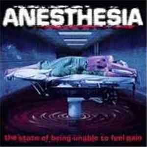 Anesthesia  - The State Of Being Unable To Feel Pain