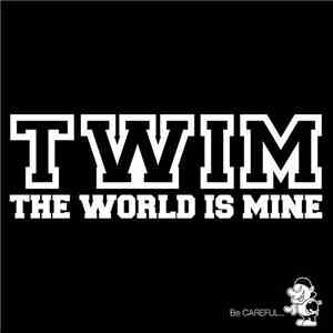 Balzac / Tropical Gorilla / Not Rebound, Live For Better Days - T.W.I.M -The World Is Mine Cool Shit-