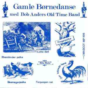 Bob Anders Old Time Band - Gamle Børnedanse