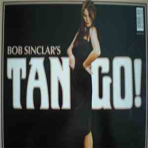 Bob Sinclar - Tango! (...With Kiss My Eyes)