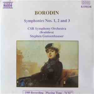 Borodin - Stephen Gunzenhauser, CSR Symphony Orchestra (Bratislava) - Symphonies Nos. 1, 2, And 3