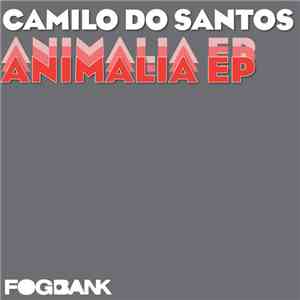 Camilo Do Santos - Animalia EP