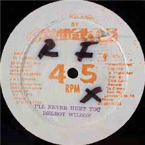 Delroy Wilson - I'll Never Hurt You