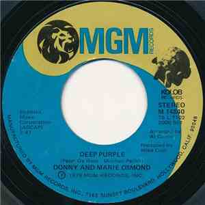 Donny And Marie Osmond - Deep Purple / Take Me Back Again