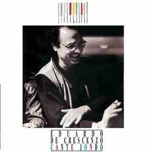 Eduardo De Crescenzo - Cante Jondo