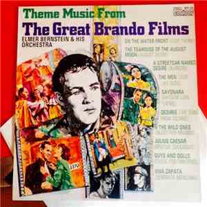 Elmer Bernstein And His Orchestra - Theme Music From The Great Brando Films