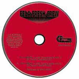 Fela Fresh Crew - All I Want