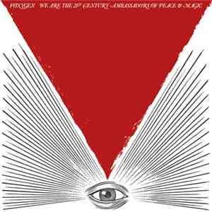 Foxygen - We Are The 21st Century Ambassadors Of Peace & Magic