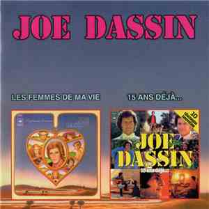Joe Dassin - Les Femmes De Ma Vie / 15 Ans Deja...