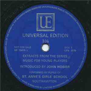 John Hosier / St. Anne's Girls' School, Southampton - Extracts From The Series Music For Young Players