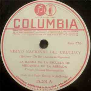 La Banda De La Escuela De Mecanica De La Armada - Himno Nacional Del Uruguay