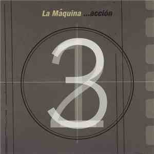 La Mâquina - Acción