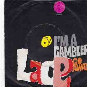 Lace  - I'm A Gambler / Go Away
