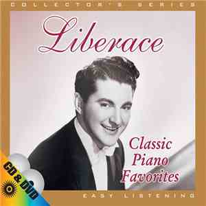Liberace - Classic Piano Favorites / The Liberace Show
