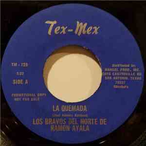 Los Bravos Del Norte De Ramon Ayala - La Quemada