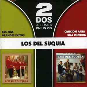 Los Del Suquia - Dos Albumes En Un CD